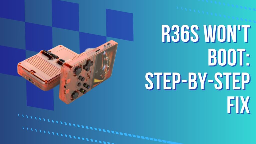 R36S Won't Boot: Step-by-Step Fix
